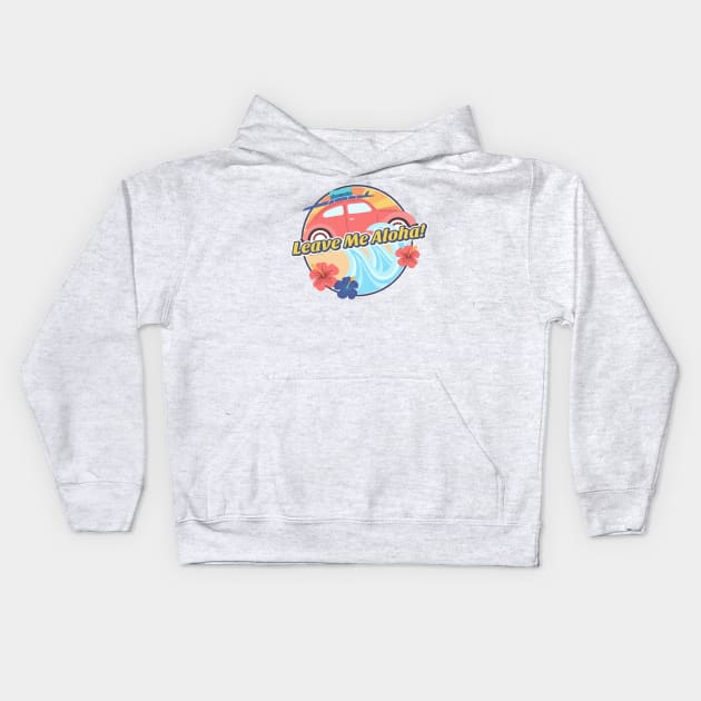 Leave Me Aloha Kids Hoodie by Artisan